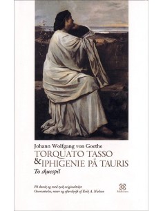 Torquato Tasso & Iphigenie...
