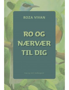 Ro og nærvær til dig