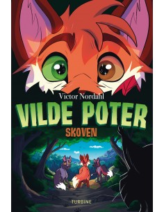 Vilde poter – Skoven