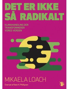 Det er ikke så radikalt