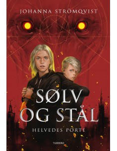 Sølv og Stål - Helvedes porte