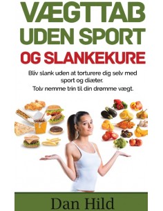 Vægttab uden sport og...