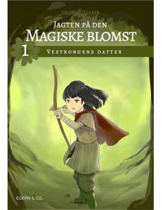 Jagten på den magiske blomst 1