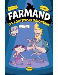 Farmand og lorteeksplosionerne