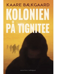 Kolonien på Tignitee