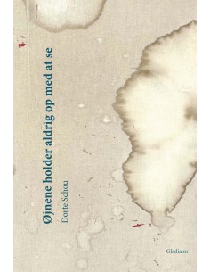 Øjnene holder aldrig op med...