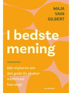 I bedste mening