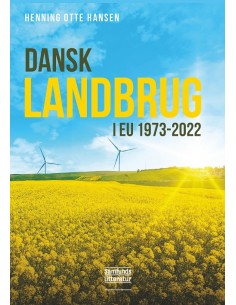 Dansk landbrug i EU 1973-2022