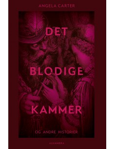 Det blodige kammer og andre...