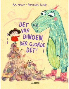 Det var dinoen, der gjorde...
