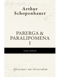 Parerga & Paralipomena I,...