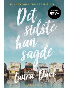 Det sidste han sagde