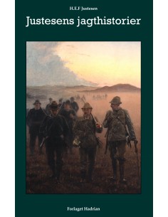Justestens jagthistorier