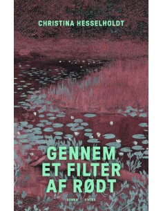 Gennem et filter af rødt