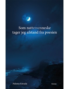 Som nattemenneske tager jeg...