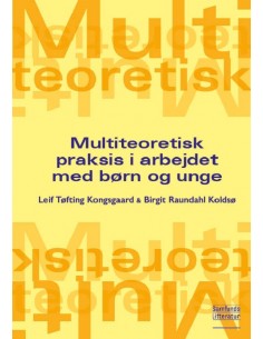 Multiteoretisk praksis i...