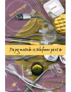 Da jeg mistede 13 telefoner...