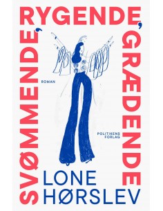 Svømmende, rygende, grædende