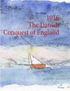 1016 The Danish Conquest of...