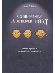 Sig din mening så du bliver...