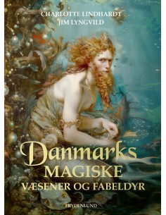 Danmarks magiske væsener og...