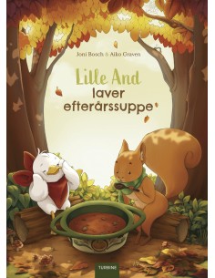 Lille And laver efterårssuppe