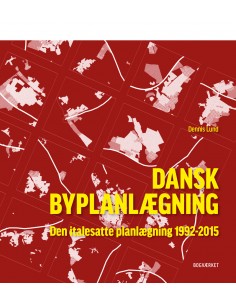 Dansk Byplanlægning 1992-2015