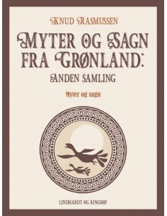 Myter og Sagn fra Grønland:...