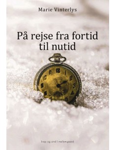 På rejse fra fortid til nutid