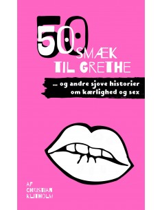 50 smæk til Grethe