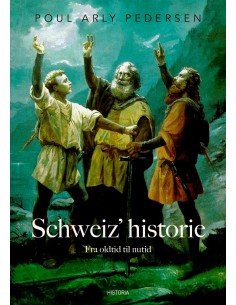 Schweiz´ historie Fra...