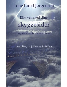 Bliv ven med dine skyggesider