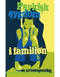Psykisk sygdom i familien