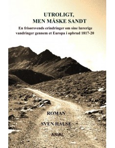 Utroligt, men måske sandt