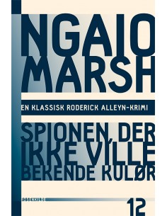 Ngaio Marsh 12 - Spionen...