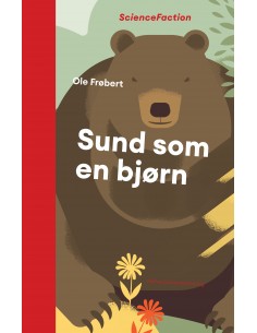 Sund som en bjørn