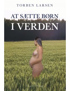 At sætte børn i verden