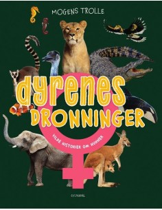 Dyrenes dronninger - vilde...