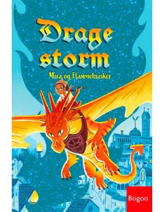 Dragestorm: Mira og...