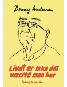 Livet er ikke det værste...