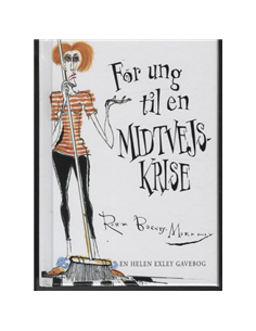 For ung til en midtvejskrise