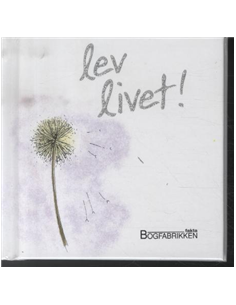 Lev livet!
