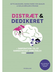 Distræt og dedikeret