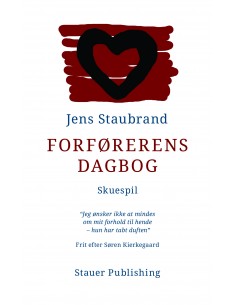 Forførerens Dagbog. Skuespil.