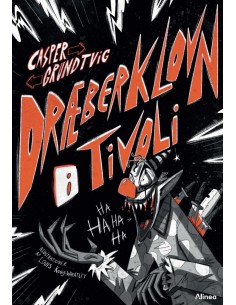 Dræberklovn i Tivoli, Vælg...