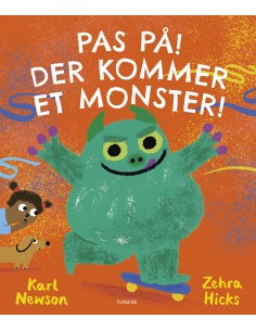 Pas på! Der kommer et monster!