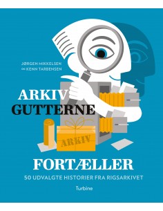 Arkivgutterne fortæller