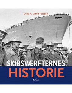Skibsværfternes historie