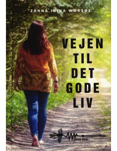 Vejen til det gode liv