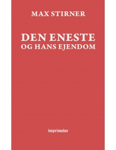 Den eneste og hans ejendom